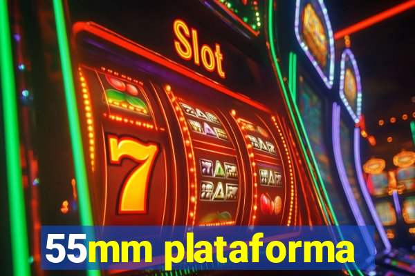 55mm plataforma